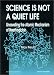 Science Is Not a Quiet Life: Unravelling the Atomic Mechanism of Haemoglobin (Series ...