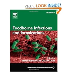 Foodborne Infections and Intoxications, Third Edition (Food Science and Technology) by Dean O. Cliver, Morris Potter and Hans P. Riemann