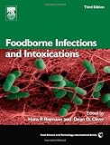 Foodborne Infections and Intoxications, Third Edition (Food Science and Technology) Foodborne Infections and Intoxications, Third Edition (Food Science and Technology)