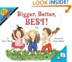 Bigger Better Best!