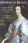 Henrietta Maria: Charles I's Indomitable Queen