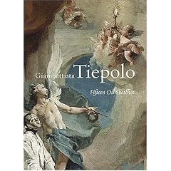 Giambattista Tiepolo: Fifteen Oil Sketches (Getty Trust Publications: J. Paul Getty Museum)