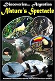 Discoveries Argentina, Nature's Spectacle