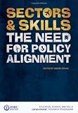Sectors & Skills: The Need for Policy Alignment
