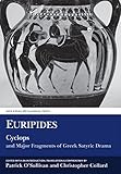 Euripides: Cyclops and Major Fragments of Greek Satyric Drama (Aris & Phillips Classical Texts (Paperback))