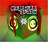 Christmas Remixed, Vol. 2