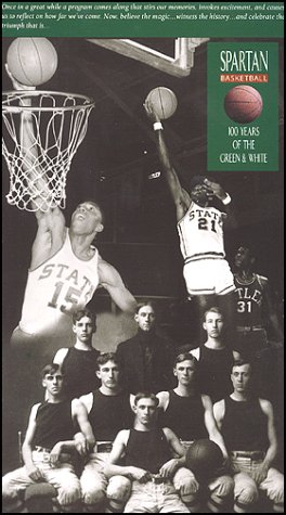 Spartan Basketball : 100 Years of the Green and White