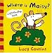 Where Is Maisy? (Maisy Mouse)
