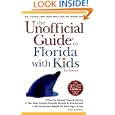 The Unofficial Guide to Florida With Kids (Frommer's Unofficial Guides Travel Series) by Pam Brandon