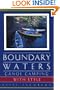 Boundary Waters Canoe Camping: Canoe Camping with Style