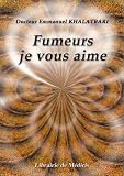 Fumeurs, je vous aime