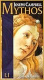 Joseph Campbell - Mythos 1.1: Psyche and Symbol