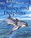 My Best Book of Whales and Dolphins (My Best Book of ...)