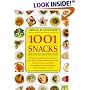 1001 Snacks: For Instant Gratification