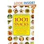 1001 Snacks: For Instant Gratification