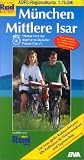 ADFC Regionalkarten, M�nchen, Mittlere Isar: Von M�nchen bis nach Landshut, von Pfaffenhofen bis Wasserburg. Alle Radtouren f�r Wochenendtour und ... des Allgemeinen Deutschen Fahrrad-Club e.V