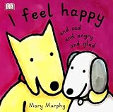 I Feel Happy & Sad & Angry & Glad