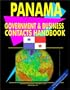 Panama Government And Business Contacts Handbook (World Business, Investment and Government Library)