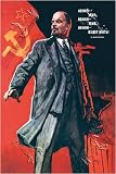 Lenin Lived, Lenin Is Alive, Lenin Will Live Art Print Poster By Victor Ivanov, 18.75  x 27.5 