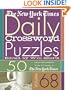 The New York Times Daily Crossword Puzzles Volume 68: 50 Daily-Size Puzzles from the Pages of The New York Times