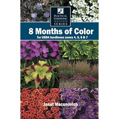 8 Months of Color for USDA hardiness zones 4, 5, 6 & 7