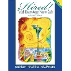 Hired! The Job-Hunting/Career-Planning Guide with Portfolio Disk (2nd Edition)