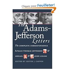 The Adams-Jefferson Letters: The Complete Correspondence