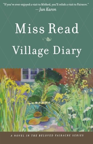 Village Diary (The Fairacre Series #2)