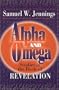 Alpha and Omega