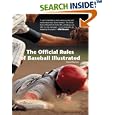 The Official Rules of Baseball Illustrated by David Nemec