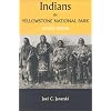 Indians In Yellowstone National Park