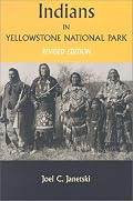 Indians In Yellowstone National Park