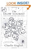 The Snow Tourist: A search for the world's purest, deepest snowfall