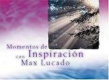 Momentos De Inspiracion Con Max Lucado