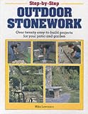 Step-By-Step Outdoor Stonework (Step By Step Diy)