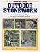 Step-By-Step Outdoor Stonework (Step By Step Diy)