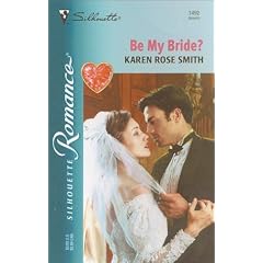 Be My Bride? (Silhouette Romance)