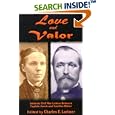 Love and Valor : Intimate Civil War Letters Between Captain Jacob and Emeline Ritner by Charles F. Larimer