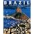 Brazil: The Green Colour of the Earth (Countries of the World)