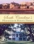 South Carolina's Plantations & Historic Homes