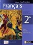 Fran�ais 2de - Programme 2011 : Livre unique format compact