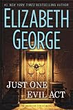 Just One Evil Act: An Inspector Lynley Novel