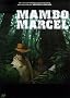 Mambo Marcel