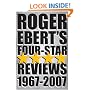 Roger Ebert's Four-Star Reviews 1967-2007