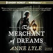 The Merchant of Dreams: Night's Masque, Book 2 | [Anne Lyle]