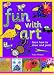 Fun with Art: Learn How to Draw and Paint