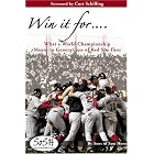 Click here to buy Win it for...: What a World Championship Means to Generations of Red Sox Fans by  Eric Christensen.