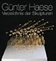 G�nter Haese. Verzeichnis der Skulpturen