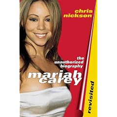 Mariah Carey Revisited: An Unauthorised Biography