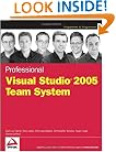 Professional Visual Studio 2005 Team System (Programmer to Programmer)